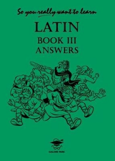 Picture of So You Really Want to Learn Latin Book III Answer