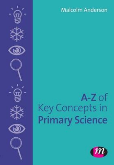 Picture of A-Z of Key Concepts in Primary Science