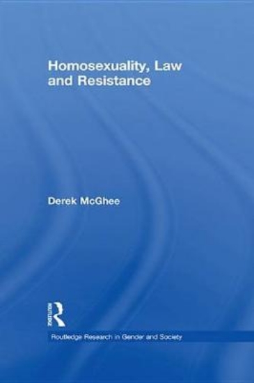 Picture of Homosexuality, Law and Resistance