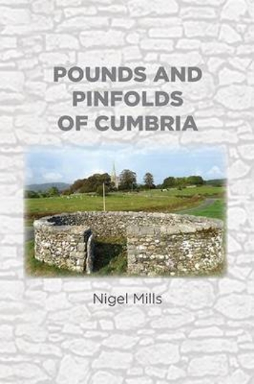 Picture of Pounds and Pinfolds of Cumbria