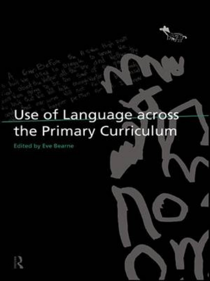 Picture of Use of Language Across the Primary Curriculum