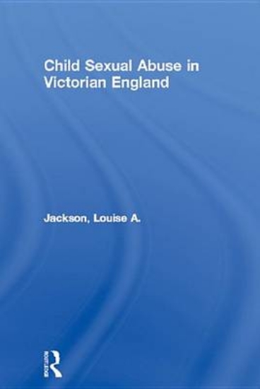 Picture of Child Sexual Abuse in Victorian England