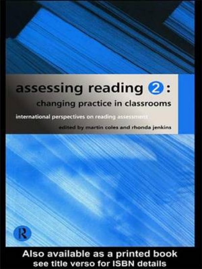 Picture of Assessing Reading 2: Changing Practice in Classroo