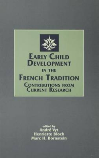 Picture of Early Child Development in the French Tradition