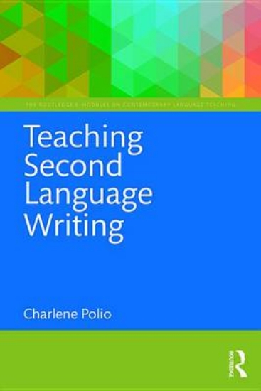 Picture of Teaching Second Language Writing