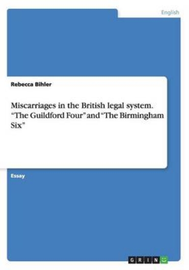 Picture of Miscarriages in the British legal system. The Guil