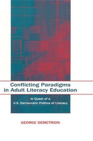 Picture of Conflicting Paradigms in Adult Literacy Education