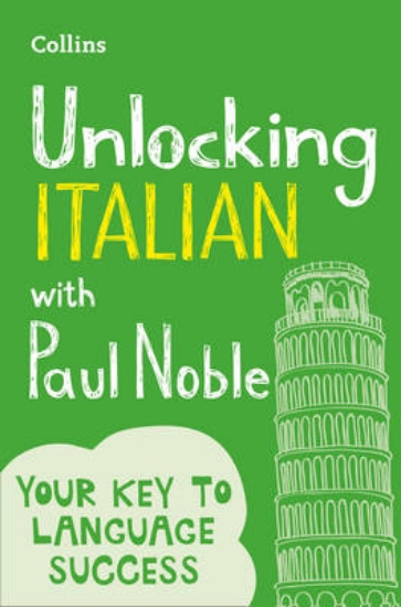 Picture of Unlocking Italian with Paul Noble