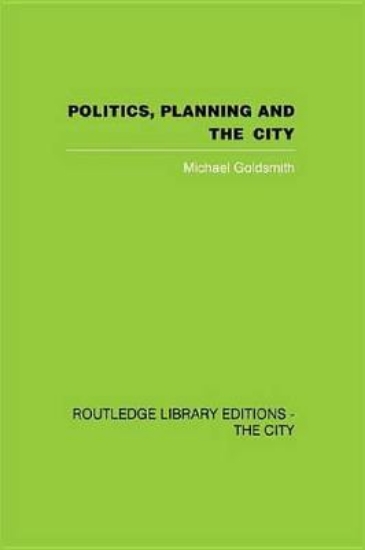 Picture of Politics, Planning and the City