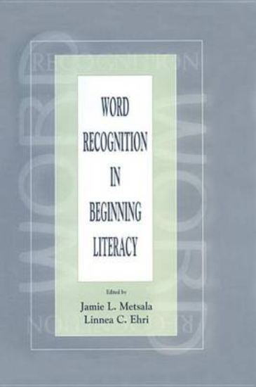 Picture of Word Recognition in Beginning Literacy