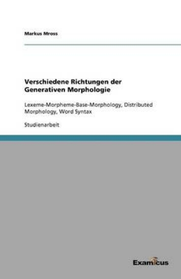 Picture of Verschiedene Richtungen der Generativen Morphologi