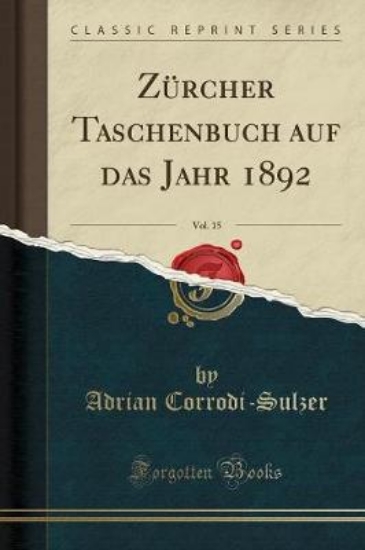 Picture of Zurcher Taschenbuch Auf Das Jahr 1892, Vol. 15 (Cl