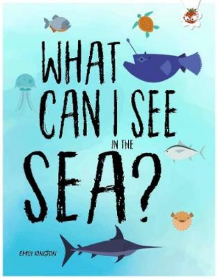 Picture of What Can I See In The Sea?