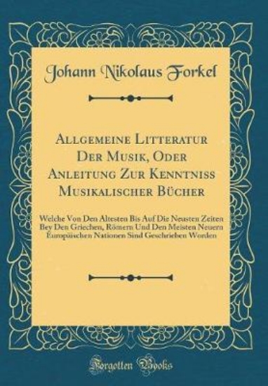 Picture of Allgemeine Litteratur Der Musik, Oder Anleitung Zu