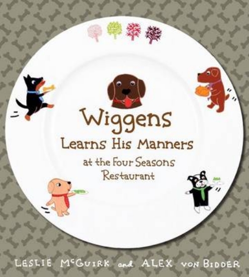 Picture of Wiggens Learns His Manners At The Four S