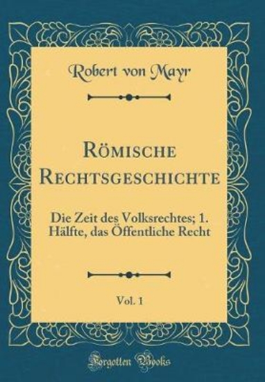 Picture of Roemische Rechtsgeschichte, Vol. 1