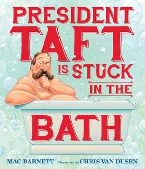 Picture of President Taft is Stuck in the Bath