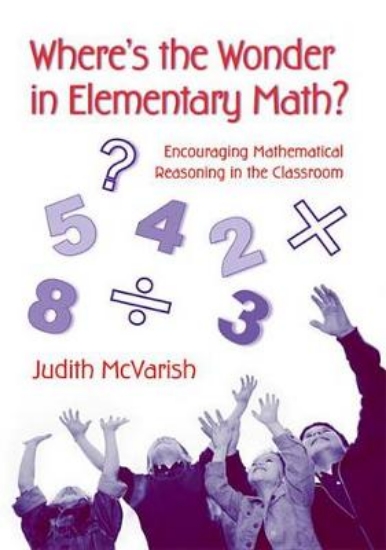 Picture of Where's the Wonder in Elementary Math?