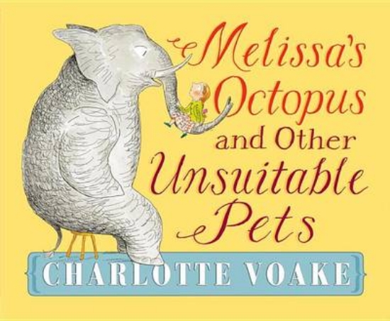 Picture of Melissa's Octopus and Other Unsuitable Pets