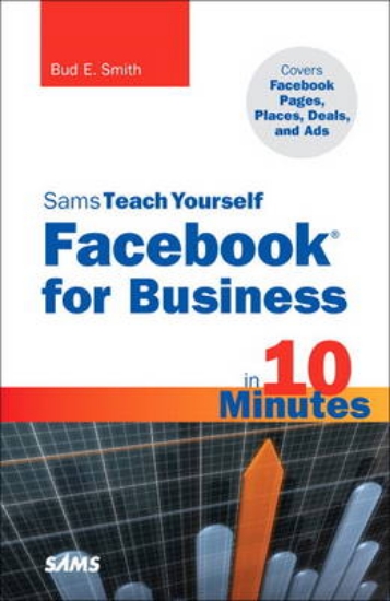 Picture of Sams Teach Yourself Facebook for Business in 10 Mi