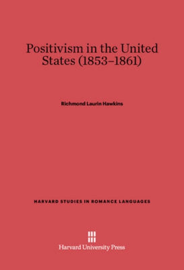 Picture of Positivism in the United States (1853-1861)