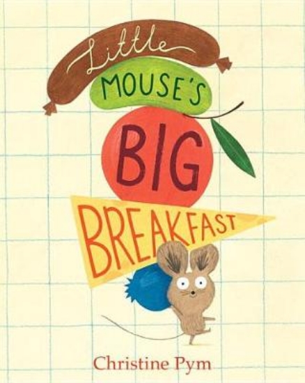 Picture of Little Mouse's Big Breakfast