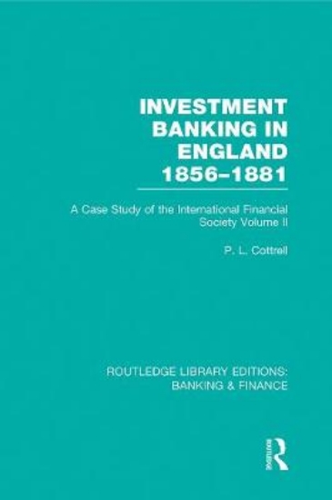 Picture of Investment Banking in England 1856-1881