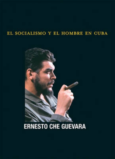 Picture of Socialismo Y El Hombre En Cuba, El