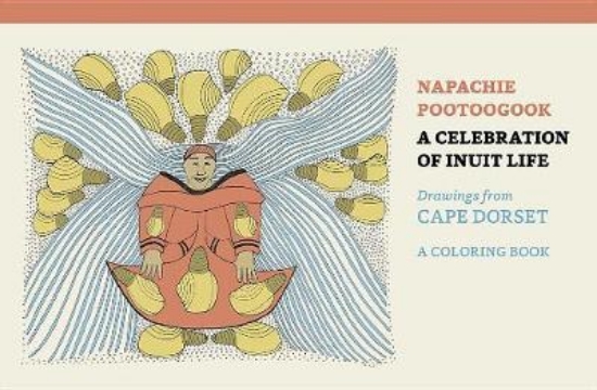 Picture of Napachie Pootoogook a Celebration of Inuit Life Co