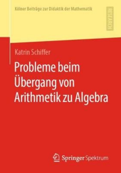 Picture of Probleme Beim UEbergang Von Arithmetik Zu Algebra