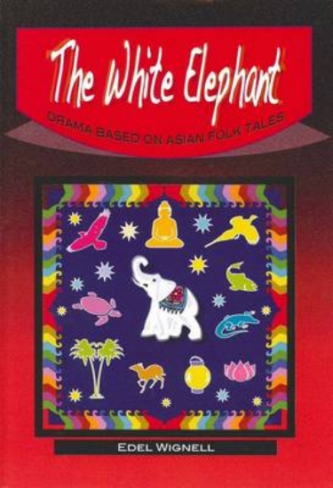 Picture of White Elephant and Other Plays