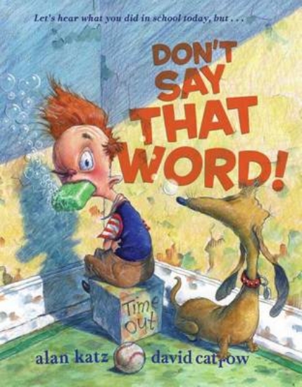 Picture of Don't Say That Word!