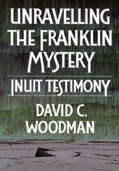 Picture of Unravelling the Franklin Mystery: Volume 5