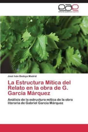 Picture of La Estructura Mitica del Relato En La Obra de G. G