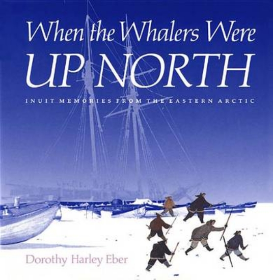 Picture of When the Whalers Were Up North