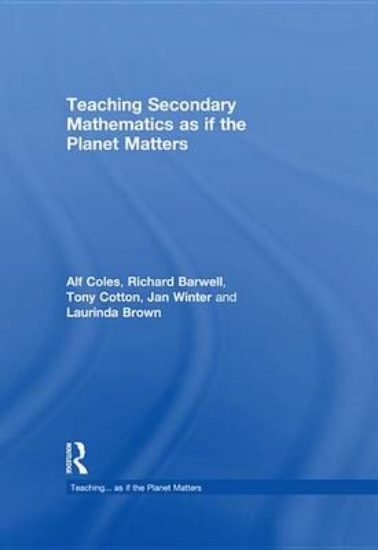 Picture of Teaching Secondary Mathematics as if the Planet Ma