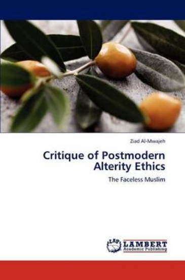 Picture of Critique of Postmodern Alterity Ethics