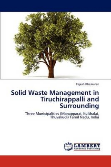 Picture of Solid Waste Management in Tiruchirappalli and Surr