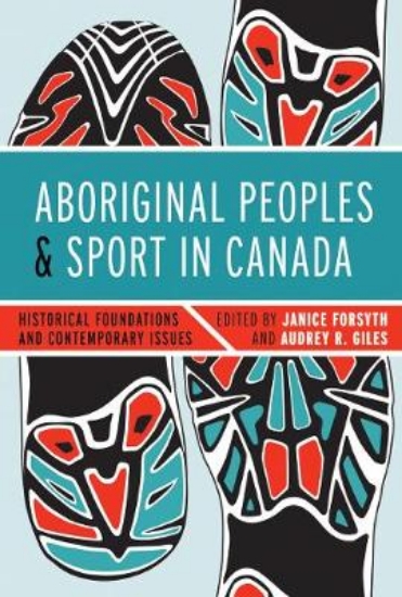 Picture of Aboriginal Peoples and Sport in Canada