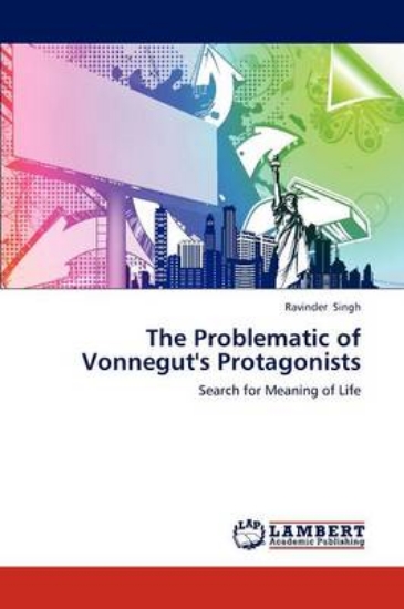 Picture of The Problematic of Vonnegut's Protagonists