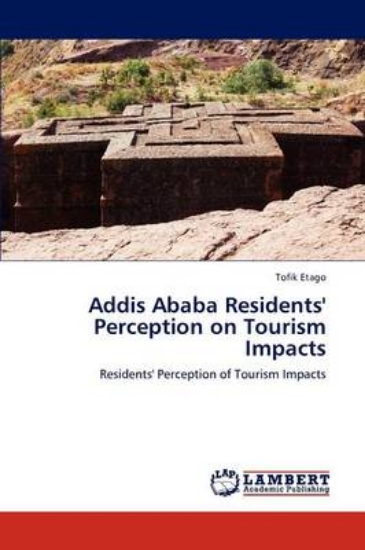 Picture of Addis Ababa Residents' Perception on Tourism Impac