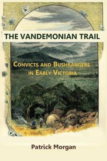 Picture of Vandemonian Trial Convicts and Bushrangers in Earl