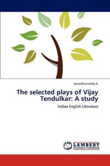 Picture of The Selected Plays of Vijay Tendulkar