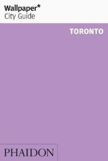 Picture of Wallpaper* City Guide Toronto 2012