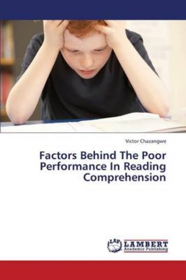 Picture of Factors Behind the Poor Performance in Reading Com