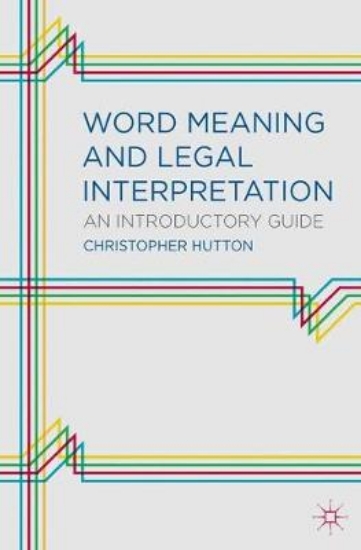 Picture of Word Meaning and Legal Interpretation