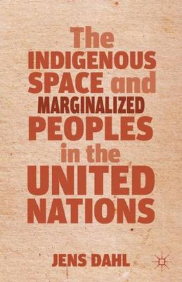 Picture of The Indigenous Space and Marginalized Peoples in t