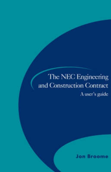 Picture of The NEC Engineering and Construction Contract: A U