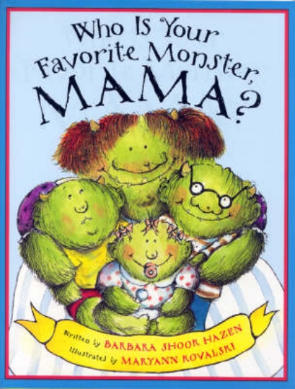 Picture of Who Is Your Favorite Monster, Mama?