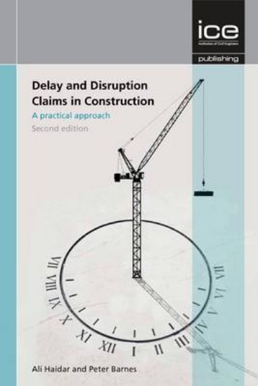 Picture of Delay and Disruption Claims in Construction Second